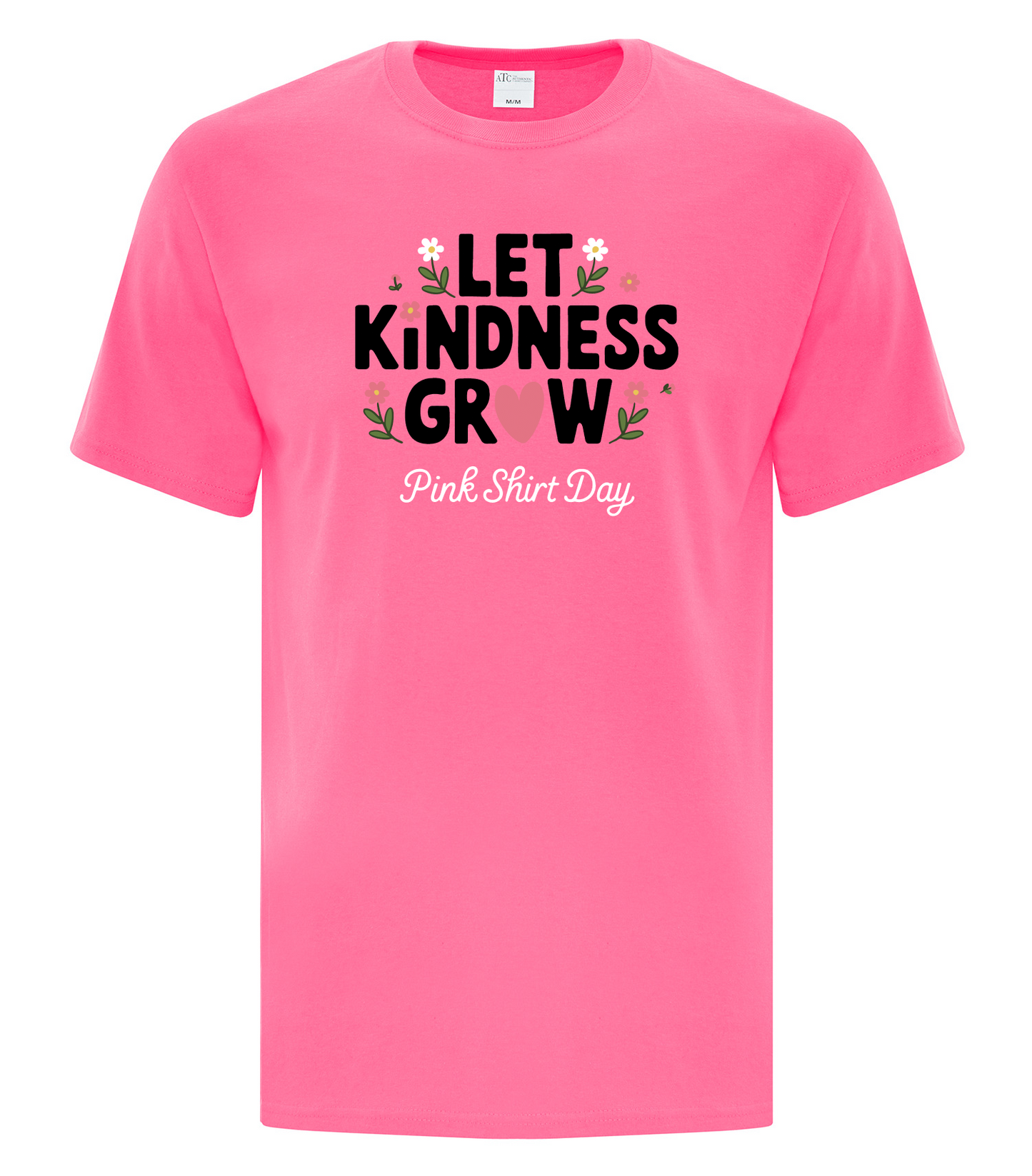 Pink Shirt Day Apparel – Support Anti-Bullying (Adult - Neon Pink)
