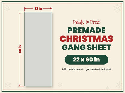 What you get: one 22 x 60 in ready-to-press DTF gang sheet