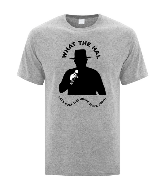What the Hal - ATC1000 T-Shirt
